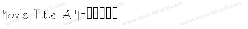 Movie Title AH字体转换